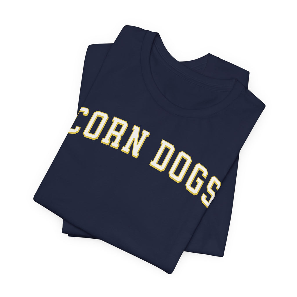 corn dogs tshirt