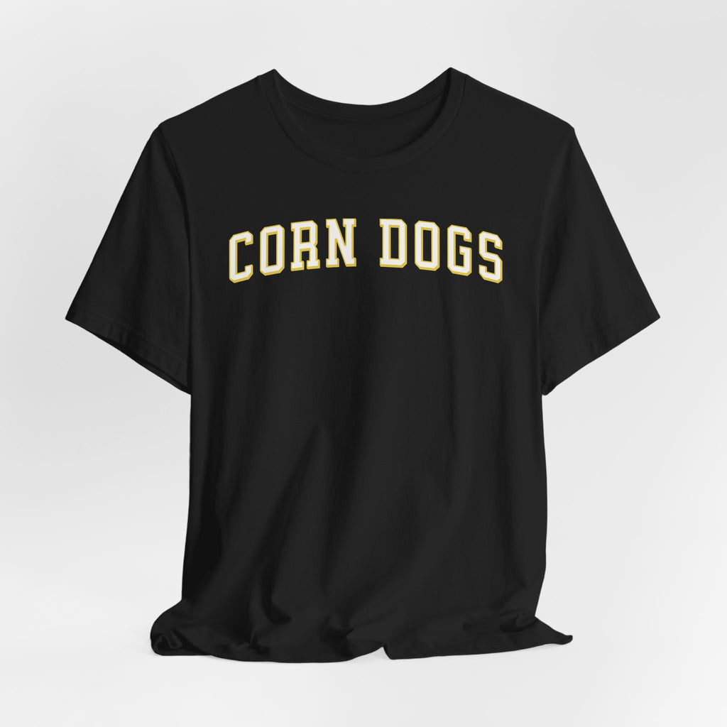 corn dogs tshirt