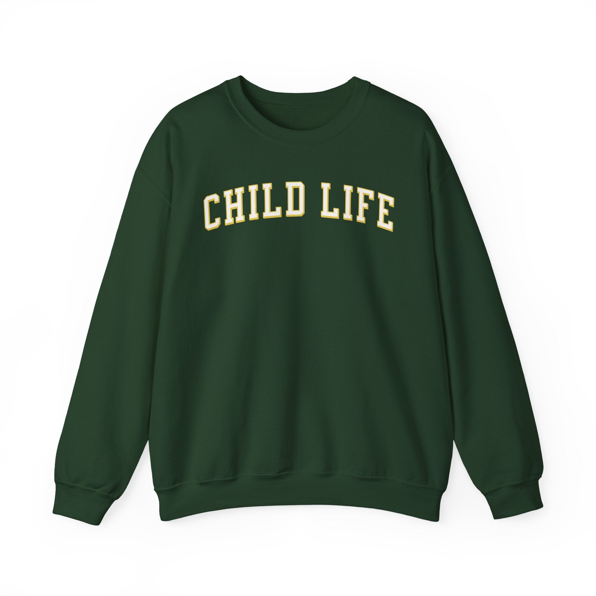 child life sweatshirt