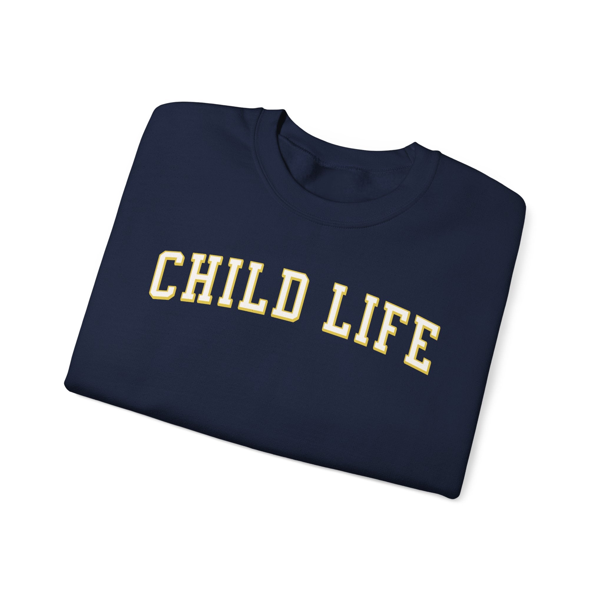 child life sweatshirt